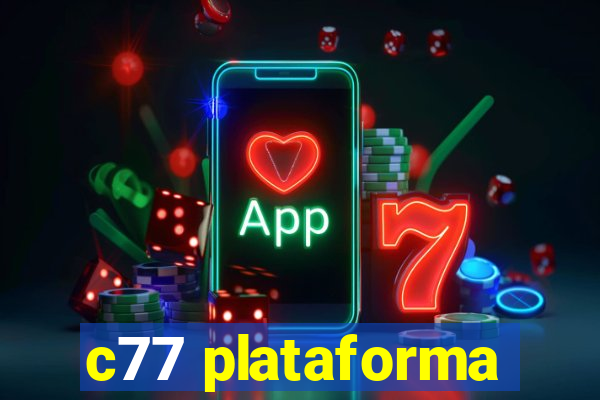 c77 plataforma